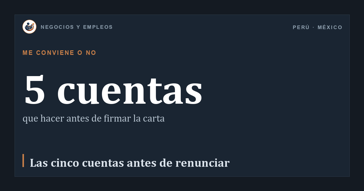 5 cuentas: que hacer antes de firmar la carta