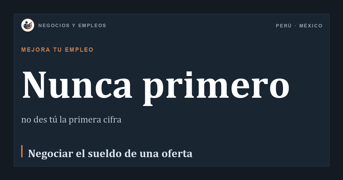 Nunca primero: no des tú la primera cifra